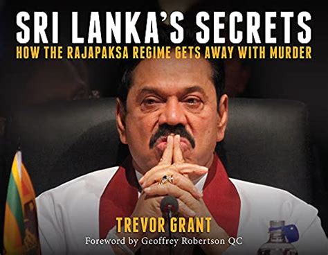 sri lankas secrets how the rajapaksa regime gets away with murder investigating power PDF