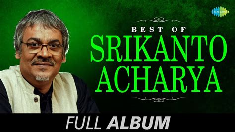 srikanto acharya mp3 song download 320kbps