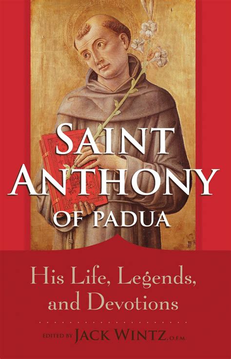 st anthony of padua his life legends and devotions Doc