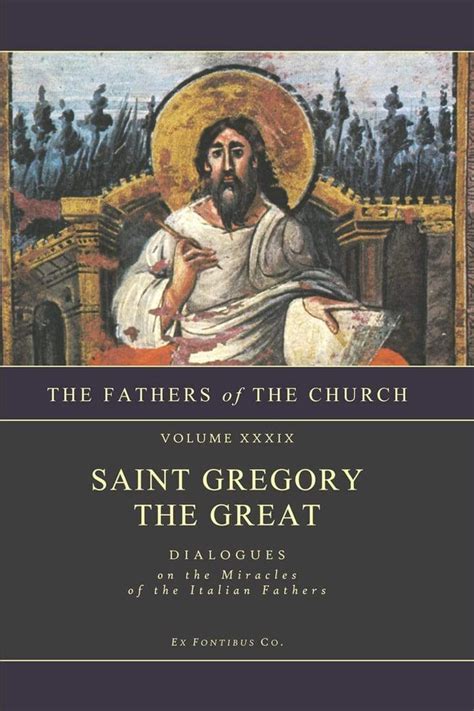 st gregory the great dialogues fathers of the church Reader