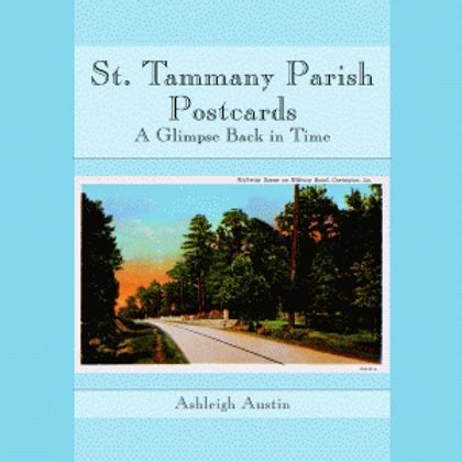 st tammany parish postcards a glimpse back in time Kindle Editon