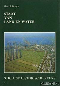 staat van land en water provinciale waterstaat van utrecht 18821982 Reader