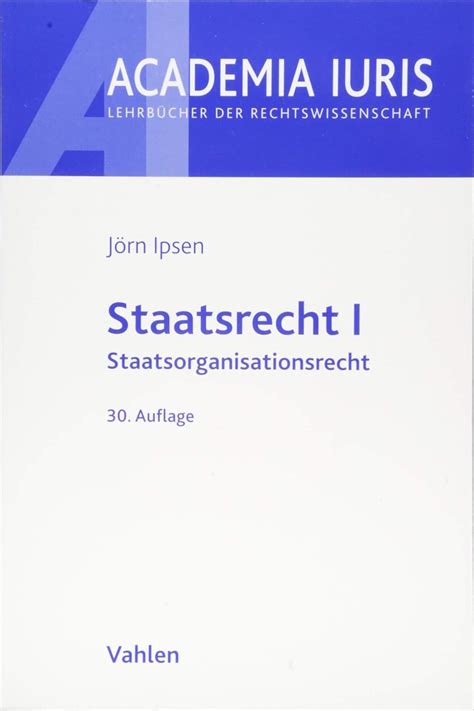 staatsrecht i staatsorganisationsrecht j rn ipsen PDF