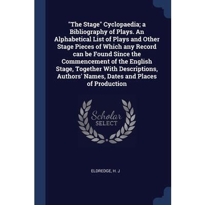 stage cyclopaedia bibliography classic reprint Reader