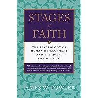 stages of faith the psychology of human development Kindle Editon