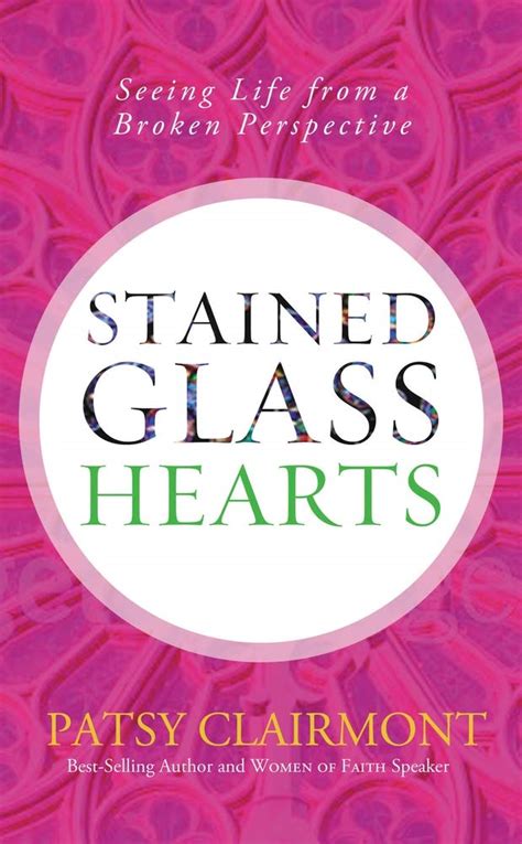 stained glass hearts seeing life from a broken perspective Epub