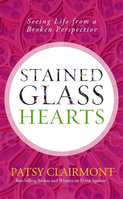 stained glass hearts seeing life from a broken perspective Epub