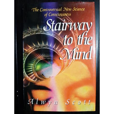 stairway to the mind the controversial new science of consciousness Reader