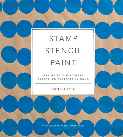 stamp stencil paint making extraordinary patterned projects by hand Epub