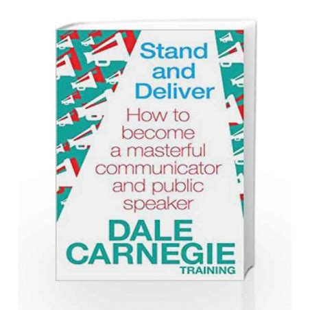 stand and deliver how to become a masterful communicator and public speaker Reader