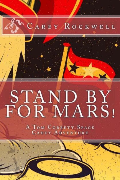 stand by for mars a tom corbett space cadet adventure PDF