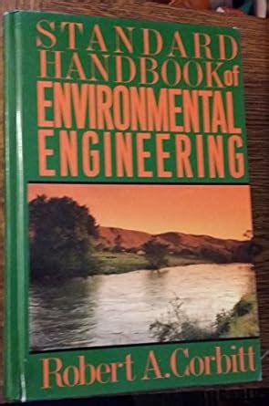 standard handbook of environmental engineering Kindle Editon