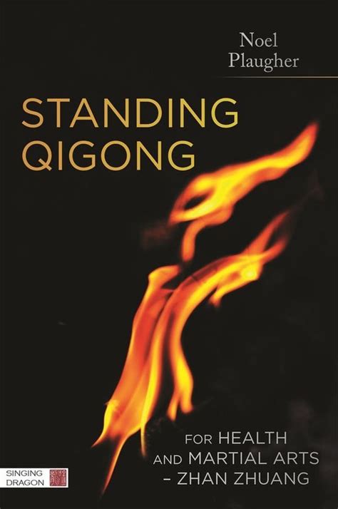 standing qigong for health and martial arts zhan zhuang PDF