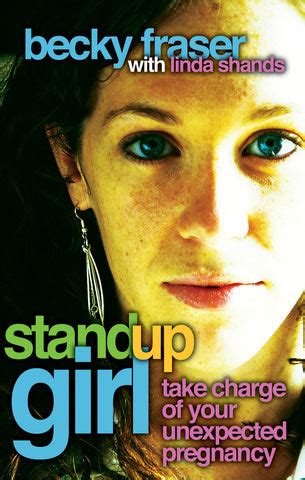 standup girl take charge of your unexpected pregnancy Reader