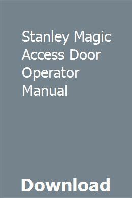stanley magic access operator manual Kindle Editon