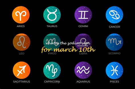 star sign for march 10th