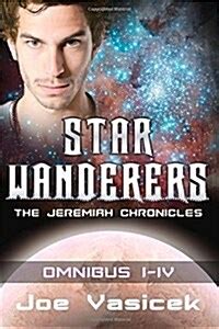 star wanderers the jeremiah chronicles omnibus i iv Reader