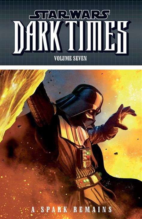 star wars dark times volume 7 a spark remains Reader