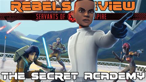 star wars rebels servants of the empire the secret academy Reader