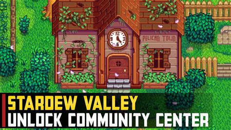 stardew valley how to unlock community center