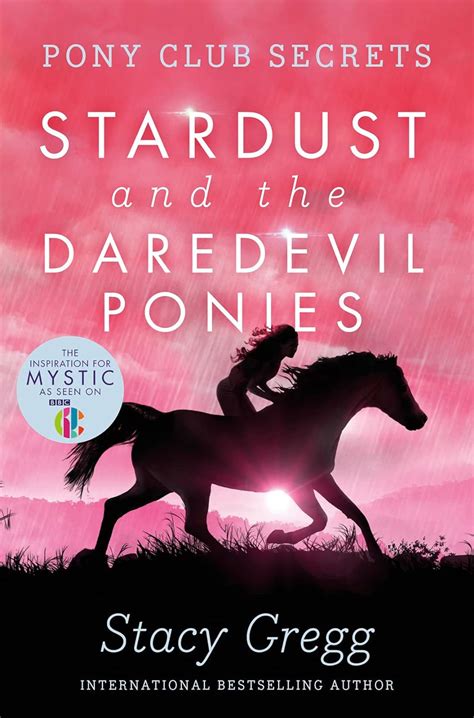 stardust and the daredevil ponies pony club secrets book 4 Reader