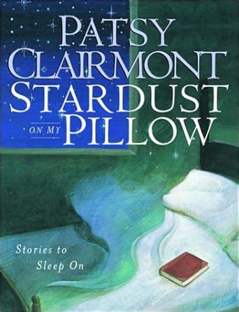 stardust on my pillow stories to sleep on Reader