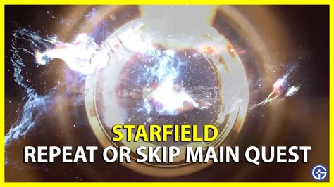 starfield repeat main quest or skip