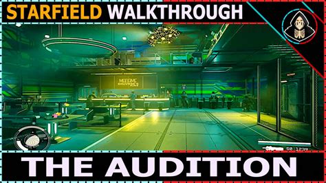 Starfield The Audition Walkthrough