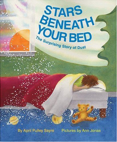 stars beneath your bed the surprising story of dust Reader