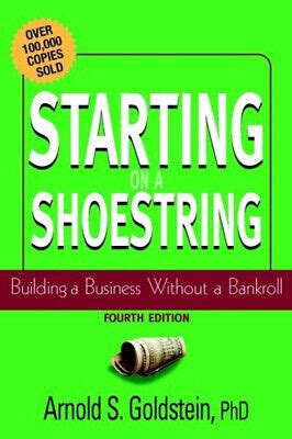 starting on a shoestring building a business without a bankroll Reader