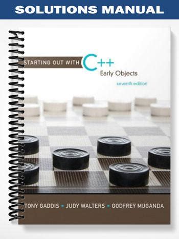 starting out with c early objects 7th edition solution manual Kindle Editon
