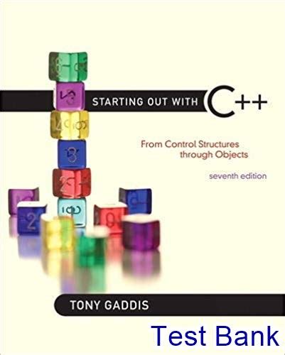 starting out with c from control structures through objects 7th edition Kindle Editon