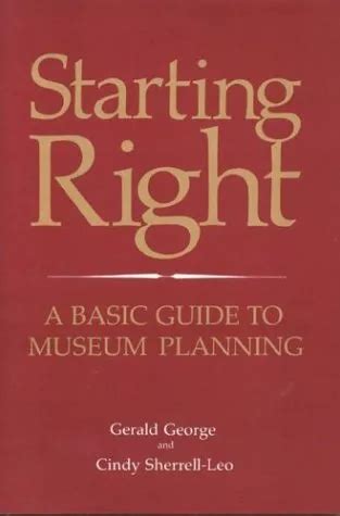 starting right a basic guide to museum planning american association for state and local history Epub