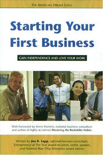 starting your first business gain independence and love your work american dream series Epub