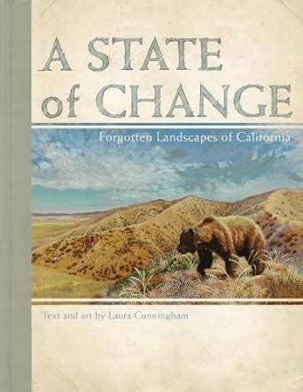 state of change a forgotten landscapes of california hardcover Kindle Editon