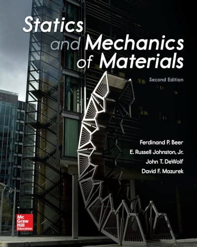 statics and mechanics of materials an integrated approach Reader