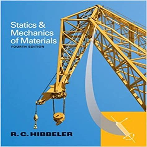 statics mechanics of materials 4th edition solutions manual Reader