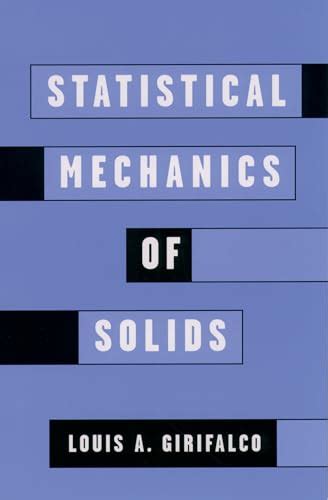 statistical mechanics of solids monographs on the physics and chemistry of materials Reader