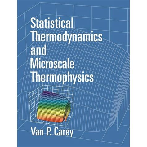 statistical thermodynamics and microscale thermophysics solutions Reader