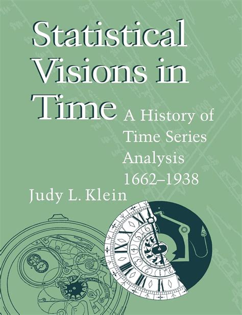 statistical visions in time a history of time series analysis 1662 1938 Doc