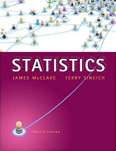 statistics 12th edition by mcclave and sincich pdf PDF
