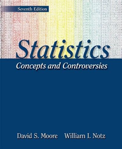 statistics concepts and controversies 7th edition Kindle Editon