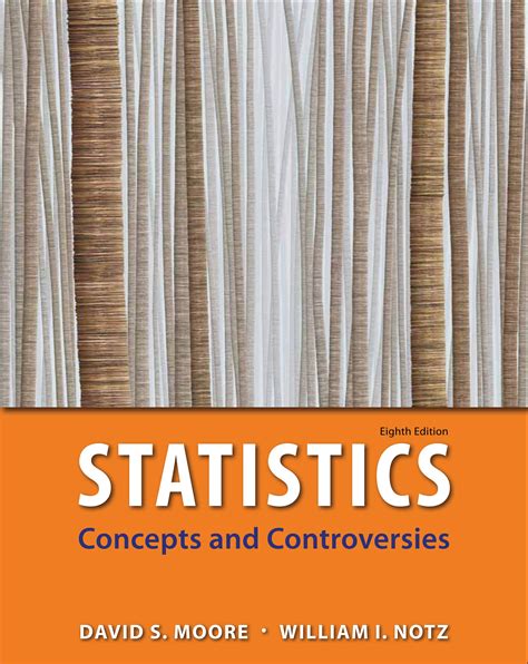 statistics concepts controversies moore 8th edition Doc