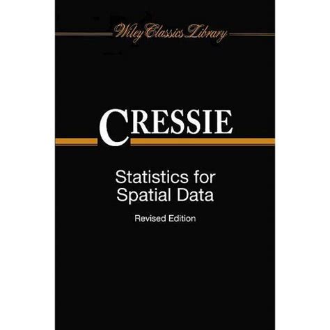 statistics for spatial data wiley classics library PDF