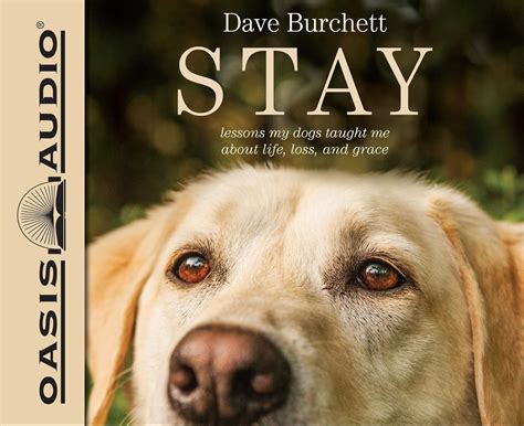 stay lessons my dogs taught me about life loss and grace Reader
