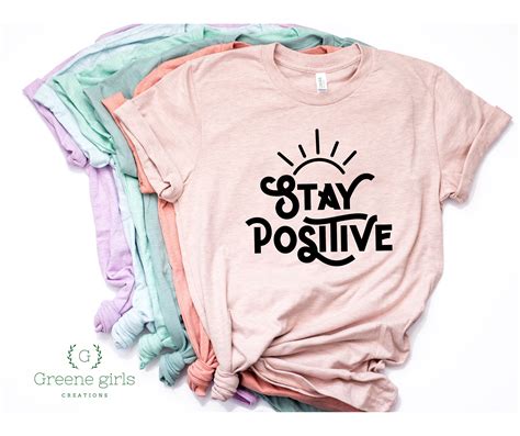 stay positive shirt