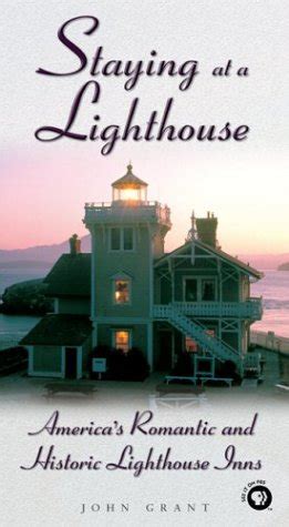 staying at a lighthouse americas romantic and historic lighthouse inns Doc