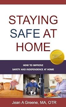 staying safe at home how to improve safety and independence at home PDF