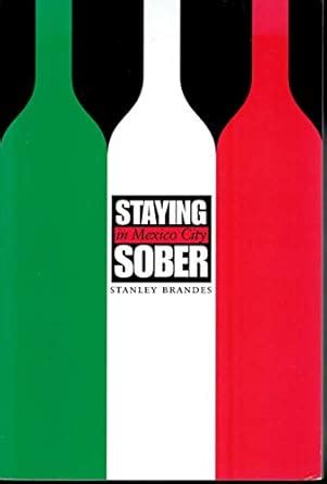 staying sober in mexico city staying sober in mexico city Reader