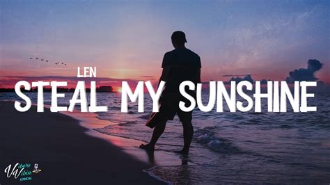 steal my sunshine by len lyrics